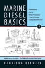 Marine Diesel Basics 1 : Maintenance, Lay-Up, Winter Protection, Tropical Storage, Spring Recommission - Book