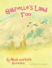 Gabrielle's Land Too - eBook