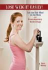 Lose Weight Easily with Contemporary Technology DVD : Let Your Sub-Mind Do the Work! - Book