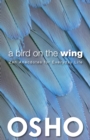 A Bird on the Wing : Zen Anecdotes for Everyday Life - Book