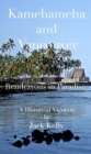 Kamehameha and Vancouver, Rendezvous in Paradise - eBook