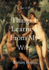 Things I Learned From My Wife - eBook
