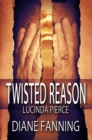 Twisted Reason (A Lucinda Pierce Mystery) - eBook