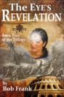 Eye's Revelation; Book 2 of Third Eye Trilogy - eBook