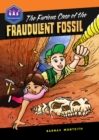 The Furious Case of the Fraudulent Fossil - Book