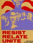 Barbara Jones–Hogu – Resist, Relate, Unite - Book