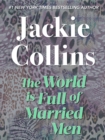 The World Is Full of Married Men - eBook