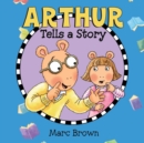 Arthur Tells a Story - Book