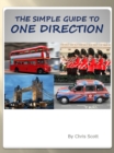 Simple Guide To One Direction - eBook