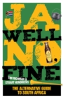 Ja Well No Fine : The big book of South African cliches, stereotypes and other dingamalietjies - Book