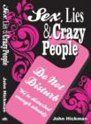 Sex, Lies & Crazy People - eBook