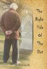 The Right Side of the Dirt - eBook