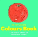 New Zealand Colours : Learn colours with art and objects from Te Papa - Book
