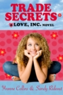 Trade Secrets (A fun, contemporary romance about the cutthroat love business) - eBook