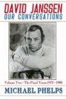 David Janssen: Our Conversations - The Final Years (1973-1980) - eBook