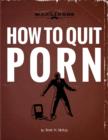 How to Quit Porn - eBook