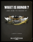 What Is Honor? : And How to Revive It - eBook