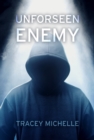 Unforeseen Enemy - eBook