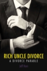 Rich Uncle Divorce - eBook