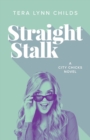 Straight Stalk - eBook