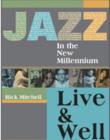 Jazz in the New Millennium : Live and Well - eBook