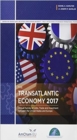 The Transatlantic Economy 2017 : Annual Survey of Jobs, Trade and Investment between the United States and Europe - Book