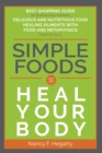 Simple Foods To Heal Your Body - eBook