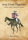 Away from Tipperary : Nicholas Sadleir, Australian Gentleman - eBook