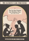 The Cat that Climbed the Christmas Tree : The Elizabeth Clark Story Books - Book