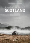 Explore & Discover Scotland : Visit the most beautiful places take the best photos - Book