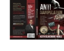 AntiManipulation : Exposing the tools, trick, and techniques THEY use to manipulate YOU. - eBook