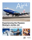 Air 747 : Experiencing the Passion: Boeing's Jumbo Jet. - Book