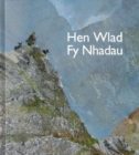 Hen Wlad Fy Nhadau : Land of My Fathers - Book