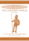 The Wooden Horse : Greek Myths - Book