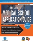 The Ultimate Medical School Application Guide : Detailed Expert Advice from Doctors, Hundreds of UKCAT & BMAT Questions, Write the Perfect Personal Statement, Fully Worked Real Interview Questions - Book