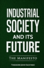 Industrial Society and Its Future - Book