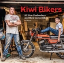 Kiwi Bikers : 85 New Zealanders and their motorbikes - Book
