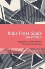 Indie Press Guide : The Mslexia guide to small and independent presses and literary magazines in the UK and the Republic of Ireland - Book
