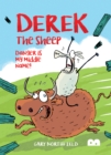 Derek The Sheep: Danger Is My Middle Name - Book