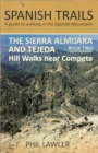 The Sierra Almijara and Tejeda : Hill walks near Competa Book 2 2 - Book