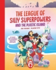 The League of Silly Superpowers and the Plastic island - Book