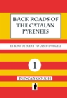 Back Roads of the Catalan Pyrenees No 1 : El Pont de Suert to La Seu d'Urgell - Book
