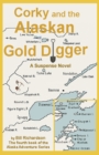 Corky and the Alaskan Gold Digger - eBook