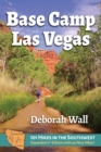 Base Camp Las Vegas : 101 Hikes in the Southwest - Book