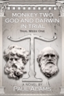 Monkey Two : God and Darwin In Trial - eBook
