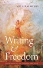 Writing and Freedom : From Nothing to Persons and Back - Book