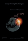 Deep Mining Challenges : International Mining Forum 2009 - eBook