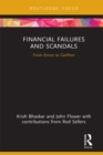 Financial Failures and Scandals : From Enron to Carillion - eBook