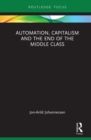 Automation, Capitalism and the End of the Middle Class - eBook
