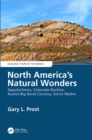 North America's Natural Wonders : Appalachians, Colorado Rockies, Austin-Big Bend Country, Sierra Madre - eBook